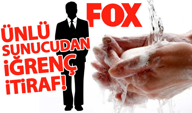 10 yıldır ellerini yıkamayan Fox sunucusu