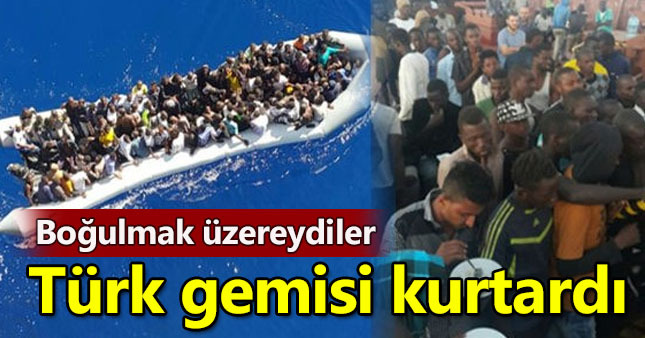 132 göçmeni Türk gemisi kurtardı