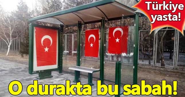 14 Askerin şehit düştüğü durağa bayraklar asıldı