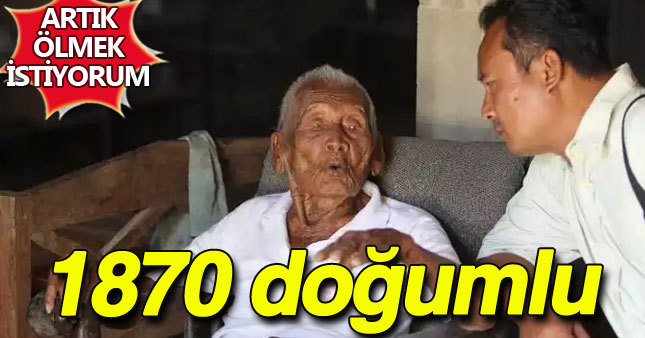 145 yaşındaki adam artık ölmek istiyor