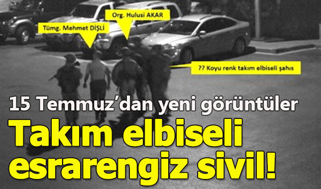 15 Temmuz gecesinden yeni görüntüler geldi