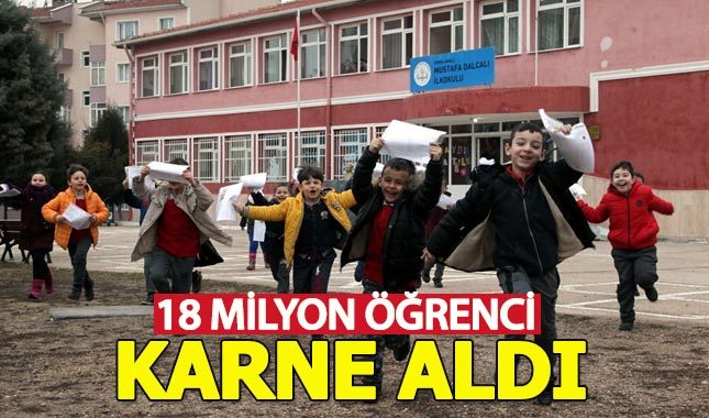 18 milyon öğrenci karne aldı