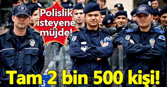 2 bin 500 polis PMYO'ya alınacak