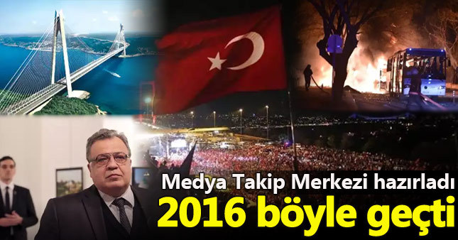 2016 yılı böyle geçti