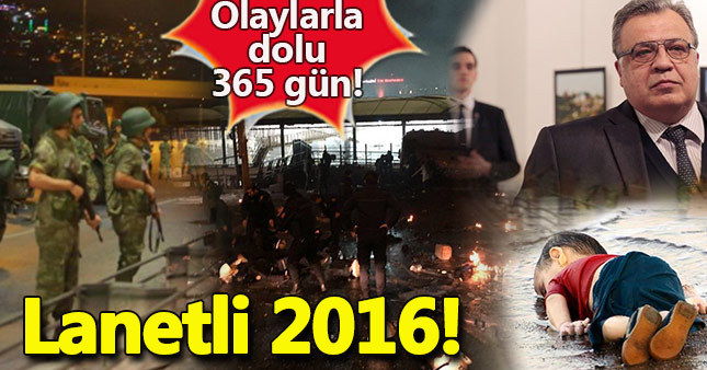 2016 yılına damga vuran olaylar