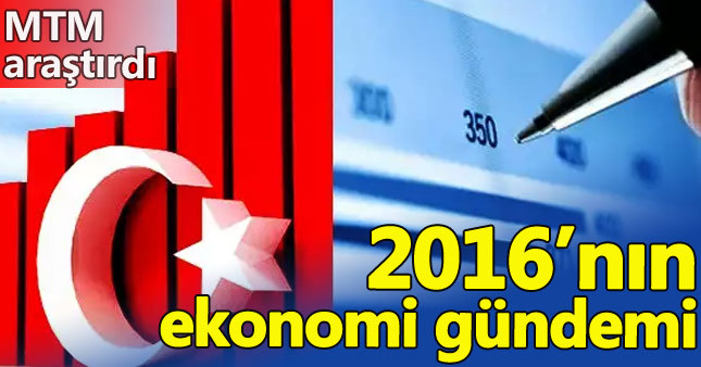 2016'nın ekonomide öne çıkan başlıkları