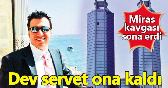 3 milyar dolarlık miras davası sonuçlandı