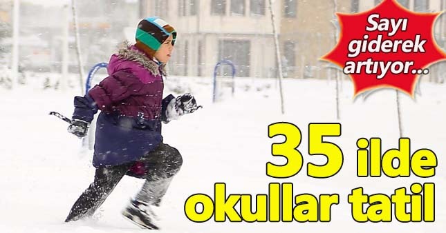 35 İlde okullara kar tatili verildi