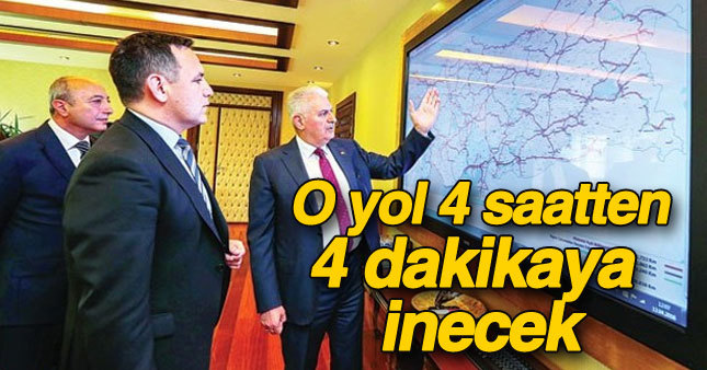 4 saatlik yol 4 dakikaya düşüyor