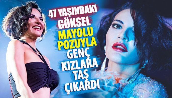 47 yaşındaki Göksel mayolu pozuyla olay oldu