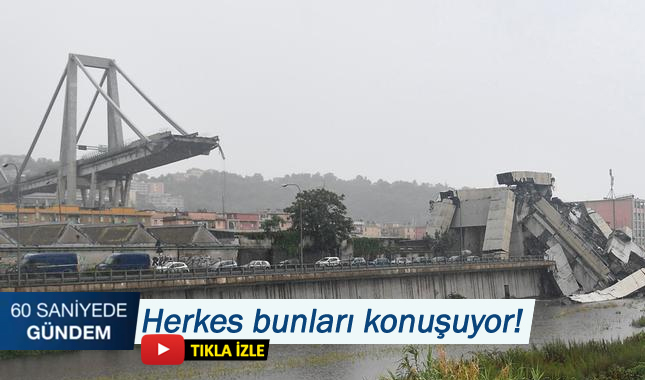 60 Saniyede Gündem 15 Ağustos 2018