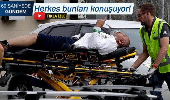 60 Saniyede Gündem (16 Mart 2019)