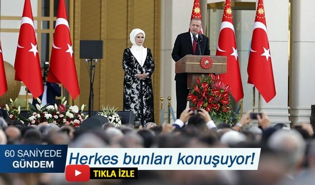 60 saniyede gündem (10 Temmuz 2018)