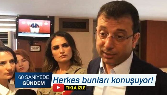 60 SANİYEDE GÜNDEM - 20 HAZİRAN 2019