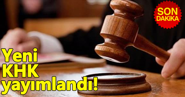 687 Sayılı KHK Resmi Gazete'de yayımlandı