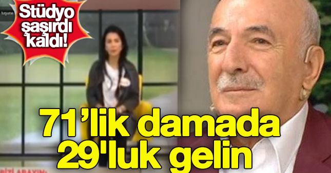 71'lik damat adayı 29'luk kızı kaptı