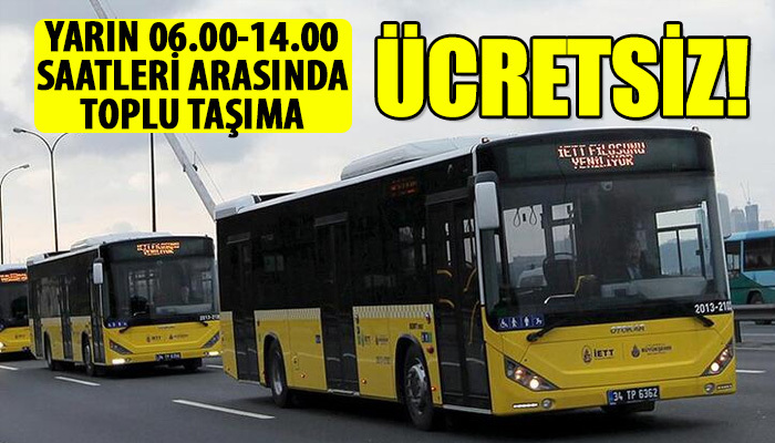 9 Eylül Pazartesi günü ulaşım ücretsiz mi? Yarın ulaşım ücretsiz mi? bugün ulaşım ücretsiz mi?