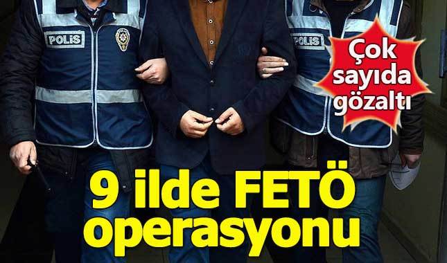 9 ilde FETÖ operasyonu: 36 gözaltı kararı