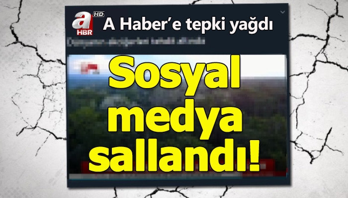 A Haber'in Amazon Ormanları haberinin tepki çekmesi