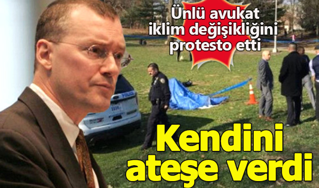 ABD'de iklim değişikliğini protesto etmek isteyen avukat, kendisini yaktı