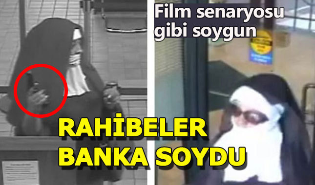 ABD'de rahibe kostümü giyen hırsızlar banka soydu