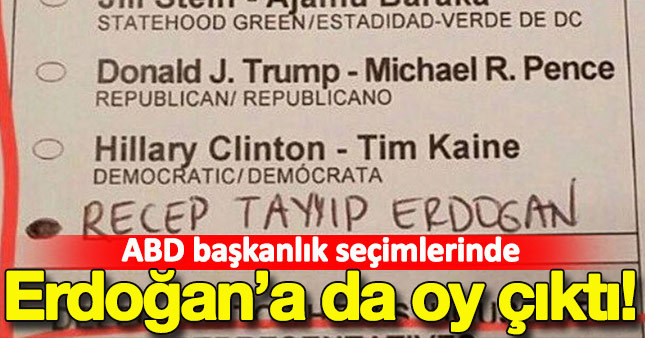 ABD’deki başkanlık seçiminden Erdoğan’a da oy çıktı!