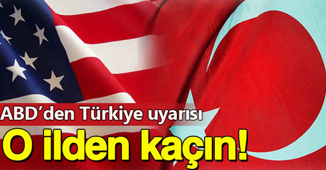 ABD'den Türkiye'deki vatandaşlarına önemli uyarı