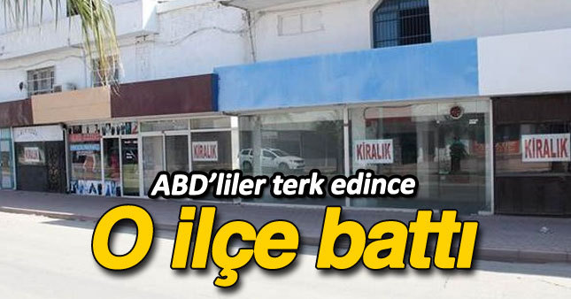 ABD'nin çağrısı o ilçeyi vurdu