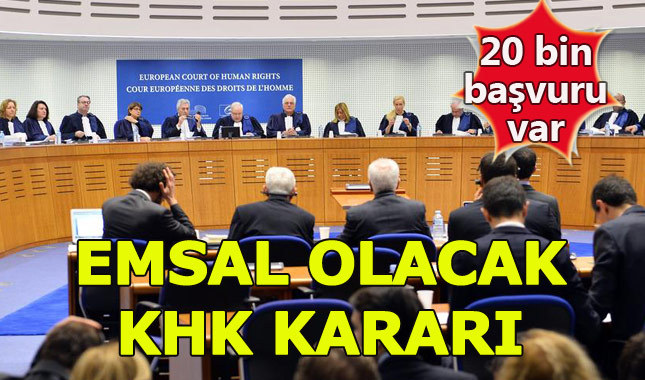 AİHM'den emsal oluşturacak KHK kararı