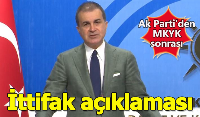 AK Parti Sözcüsü Ömer Çelik'ten ittifak açıklaması