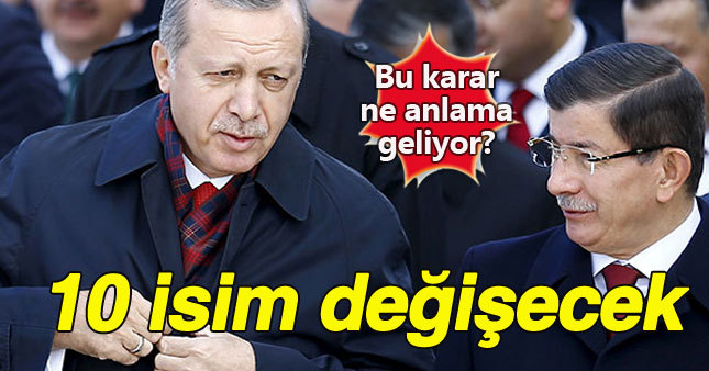 AK Parti'de 10 isim değişecek iddiası!