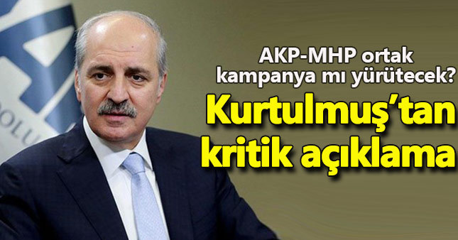 AKP ve MHP ortak kampanya mı yürütecek