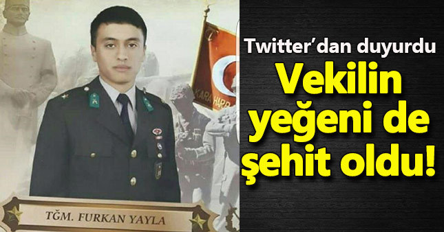 AKP'li vekilin yeğeni de şehit oldu