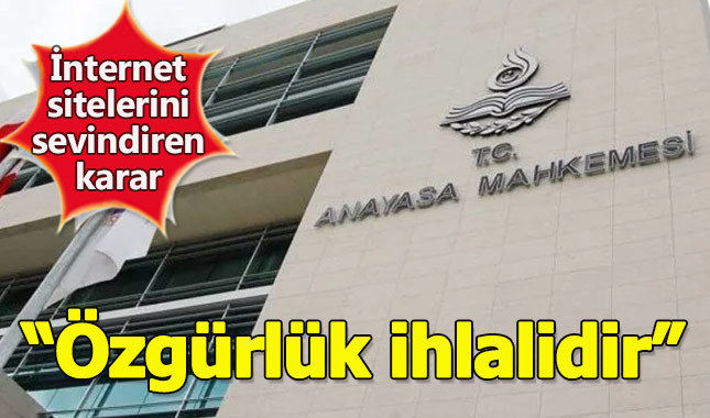 AYM, internetteki o haberin engellenmesine 'Özgürlük ihlali' dedi