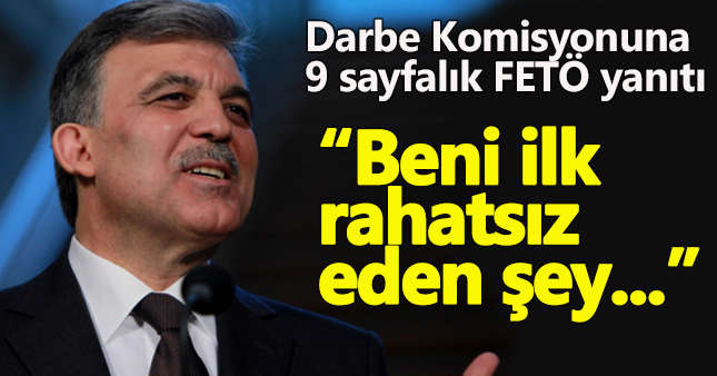 Abdullah Gül'den FETÖ yanıtı geldi