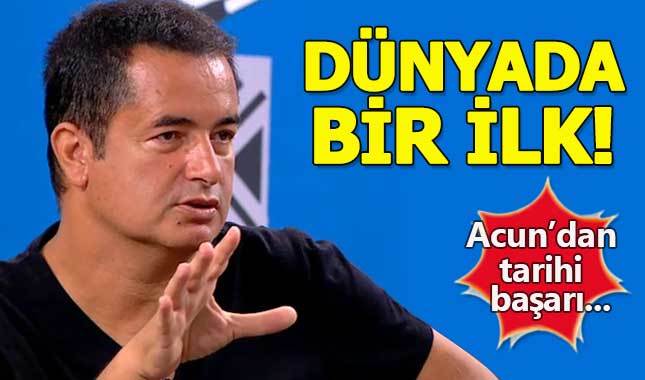 Acun Ilıcalı'dan tarihi başarı!
