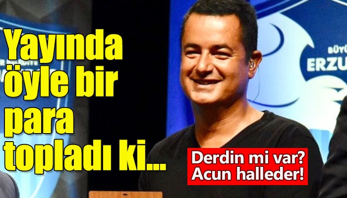 Acun Ilıcalı'nın Erzurumspor için bağış toplaması