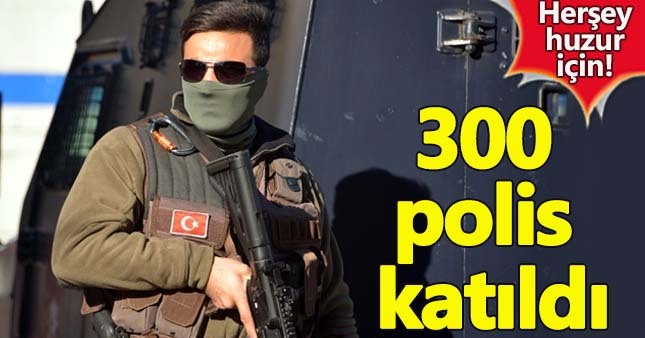 Son dakika Adana haberleri:Adana'da 300 polisle 'Narkotik' operasyonu