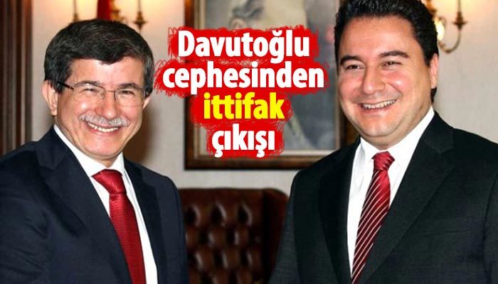 Ahmet Davutoğlu cephesinden ittifak çıkışı