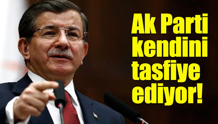 Ahmet Davutoğlu'ndan Ak Parti için şok sözler!