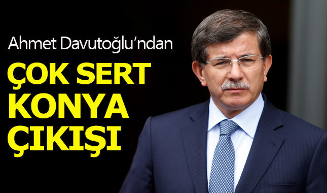 Ahmet Davutoğlu'ndan Konya'daki FETÖ gelişmelerine tepki