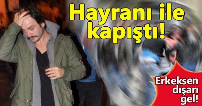 Ahmet Kural hayranıyla kapıştı:Dövecek misin lan