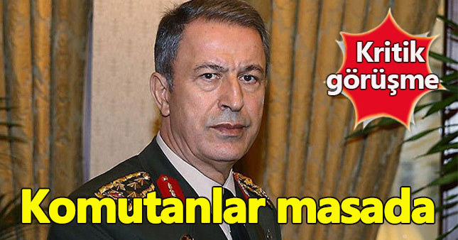 Akar ile Dunford arasında görüşme oldu mu?