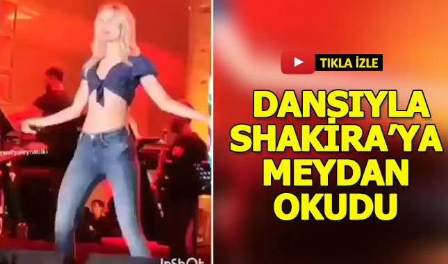 Aleyna Tilki'den Shakira'yı anımsatan dans!