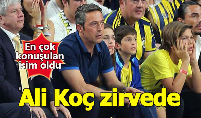 Ali Koç zirvenin sahibi oldu