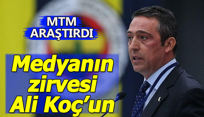 Ali Koç zirveyi bırakmıyor