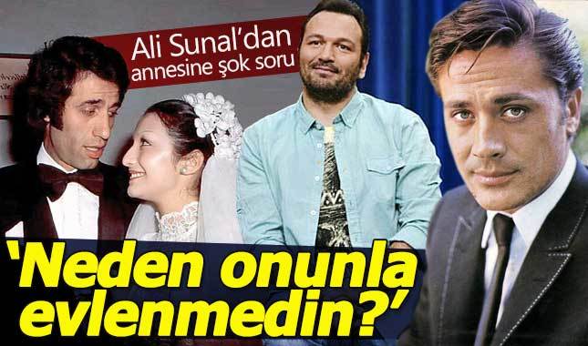 Ali Sunal: Anneme "Neden Cüneyt Arkın'la evlenmedin" diye sordum