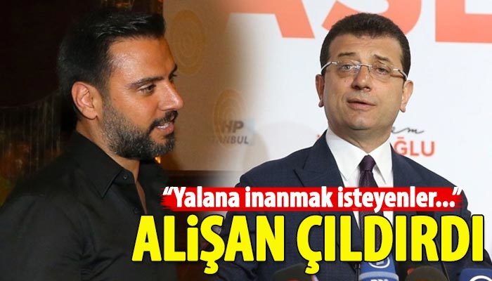 Alişan'dan Ekrem İmamoğlu iddialarına tepki