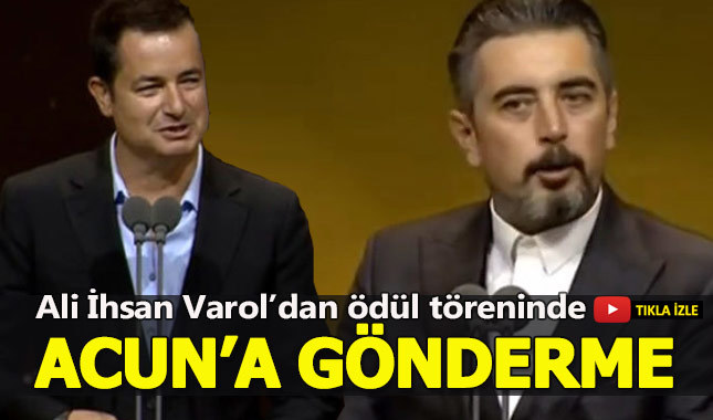 Altın Kelebek'te Ali İhsan Varol'dan Acun Ilıcalı'ya gönderme