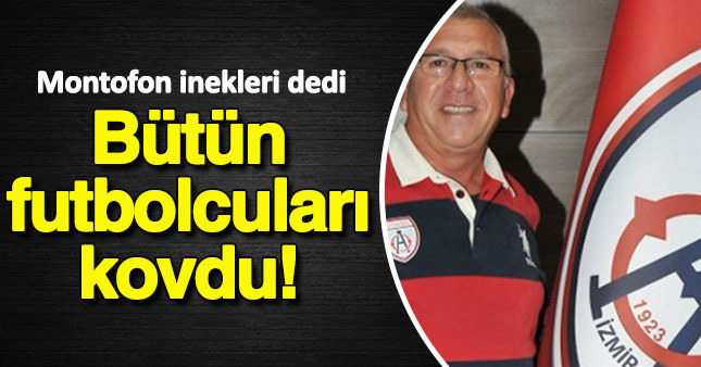 Altınordu Başkanı futbolculara montofon ineği dedi